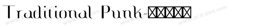 Traditional Punk字体转换
